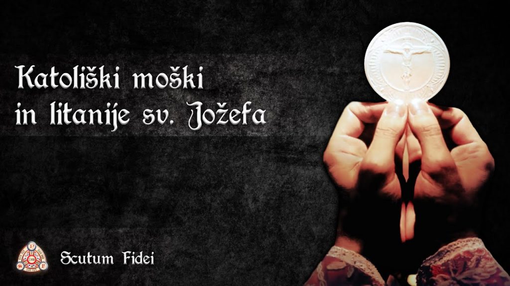 Scutum Fidei – Katoliški moški in litanije sv. Jožefa