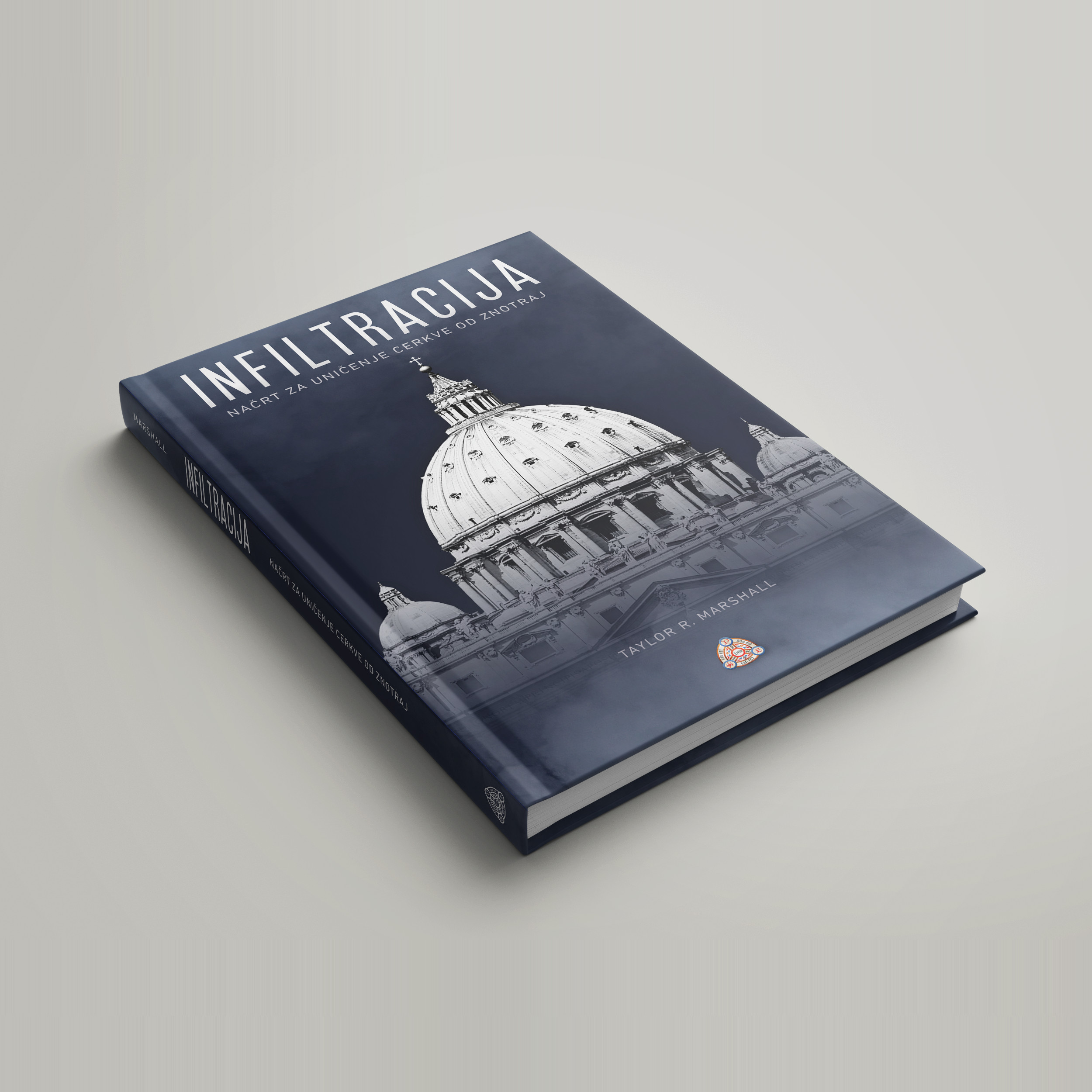 Infiltracija (Taylor R. Marshall) – katoliška knjiga o krizi v Cerkvi