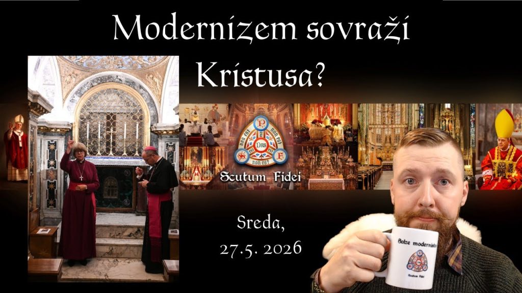Modernizem sovraži Kristusa?